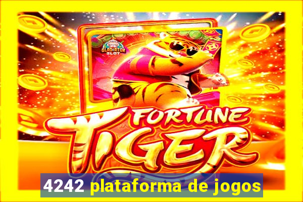 4242 plataforma de jogos